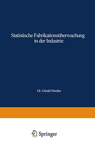 Stock image for Statistische Fabrikationsuberwachung in der Industrie for sale by Chiron Media