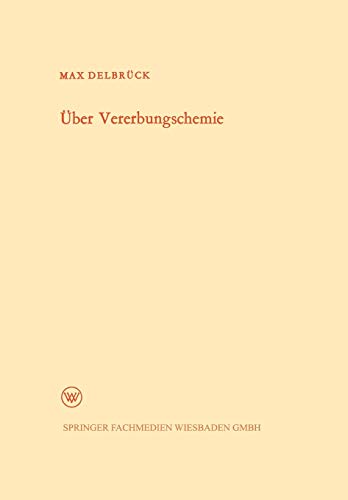 Imagen de archivo de ber Vererbungschemie (Arbeitsgemeinschaft fr Forschung des Landes Nordrhein-Westfalen, 125) (German Edition) a la venta por Lucky's Textbooks