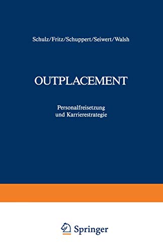 Stock image for Outplacement : Personalfreisetzung und Karrierestrategie for sale by Chiron Media