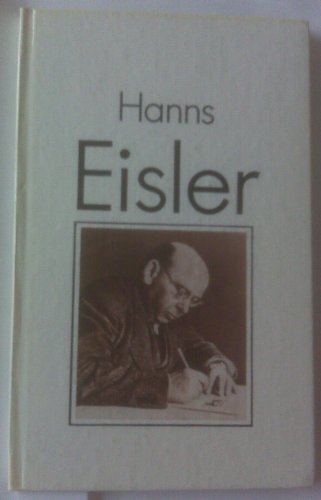 Hanns Eisler (German Edition) (9783323000162) by Hennenberg, Fritz