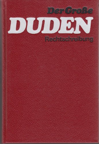 Beispielbild fr Der grosse DUDEN - Wrterbuch und Leitfaden der deutschen Rechtschreibung - mit einem Anhang: Vorschriften fr den Schriftsatz, Korrekturvorschriften, Hinweise fr das Maschinenschreiben - zum Verkauf von medimops