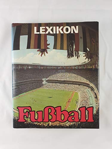 Beispielbild fr Lexikon Fussball. zum Verkauf von Antiquariat Dirk Borutta