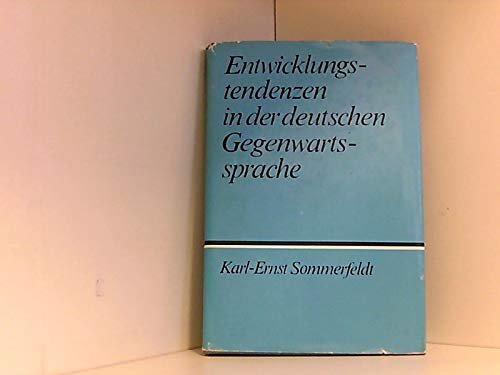 Imagen de archivo de Entwicklungstendenzen in der deutschen Gegenwartssprache a la venta por medimops