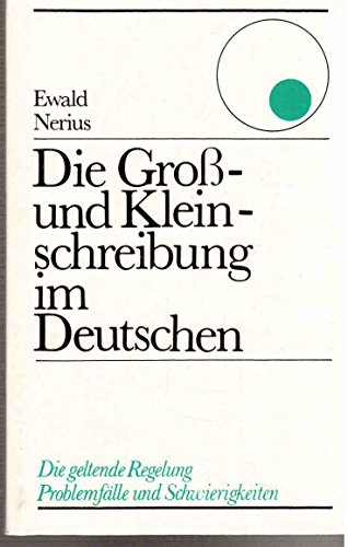 Beispielbild fr Die Gro- und Kleinschreibung im Deutschen zum Verkauf von Bernhard Kiewel Rare Books