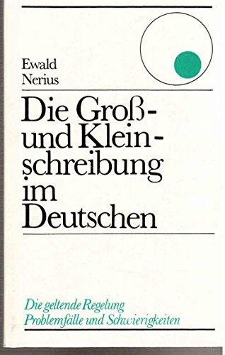 Die Gross- und Kleinschreibung im Deutschen (German Edition) (9783323001732) by Ewald, Petra