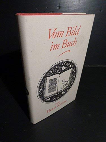 Vom Bild im Buch. Mit 20 Ill. von Werner Klemke