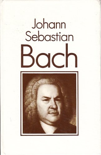 Beispielbild fr Johann Sebastian Bach zum Verkauf von Versandantiquariat Felix Mcke