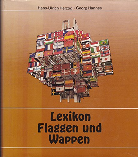 Stock image for Lexikon Flaggen und Wappen for sale by medimops