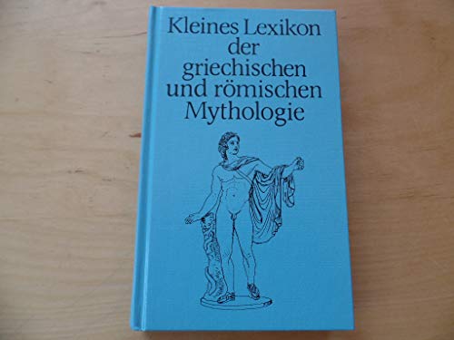 Beispielbild fr Kleines Lexikon der griechischen und rmischen Mythologie zum Verkauf von medimops