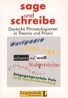Imagen de archivo de SAGE UND SCHREIBE Deutsche Phraseologismen in Theorie und Praxis. a la venta por German Book Center N.A. Inc.