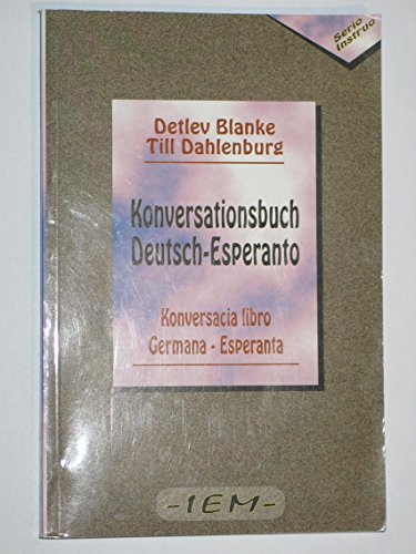 Konversationsbuch Deutsch - Esperanto - Blanke, Detlev; Dahlenburg, Till