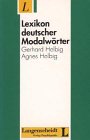 Lexikon deutscher ModalwoÌˆrter (German Edition) (9783324005500) by Helbig, Gerhard