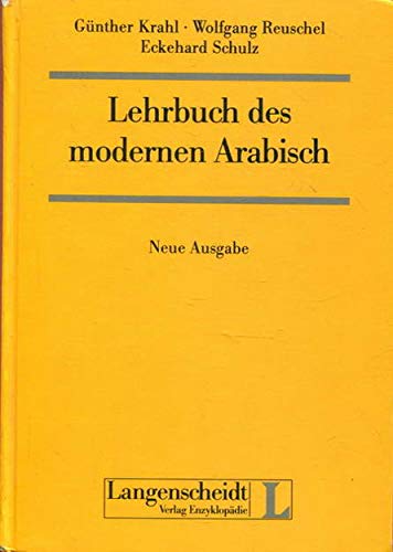 Lehrbuch des modernen Arabisch. Neue Ausgabe.