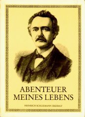 Beispielbild fr Abenteuer meines Lebens. Heinrich Schliemann erzhlt zum Verkauf von Versandantiquariat Felix Mcke