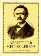Imagen de archivo de Abenteuer meines Lebens. Heinrich Schliemann erzhlt a la venta por Versandantiquariat Felix Mcke
