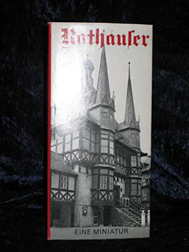 Rathäuser. Frank-Dietrich Jacob. Mit Fotos von Sigrid Schmidt / Eine Brockhaus Miniatur