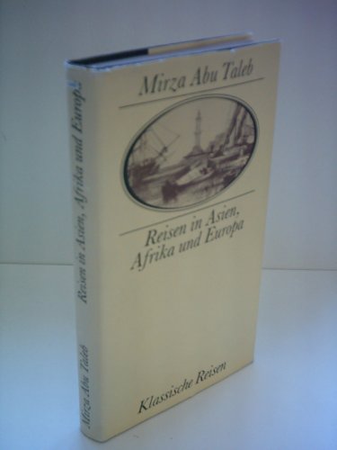 Stock image for Reisen in Asien, Afrika und Europa. Hrsg. Manfred Rudolph. Mit Abbn. for sale by WorldofBooks