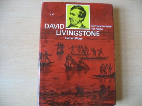 Stock image for David Livingstone. Das Leben eines Afrikaforschers for sale by Goldstone Books