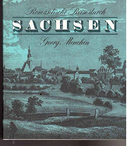 Romantische Reise durch Sachsen