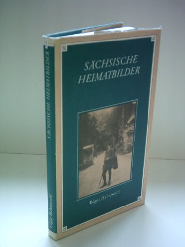 Beispielbild fr Schsische Heimatbilder (1. Auflage) zum Verkauf von Schueling Buchkurier