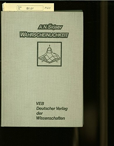 Wahrscheinlichkeit - Sirjaev, Albert N. ; H. J. Engelbert (Hrsg.)