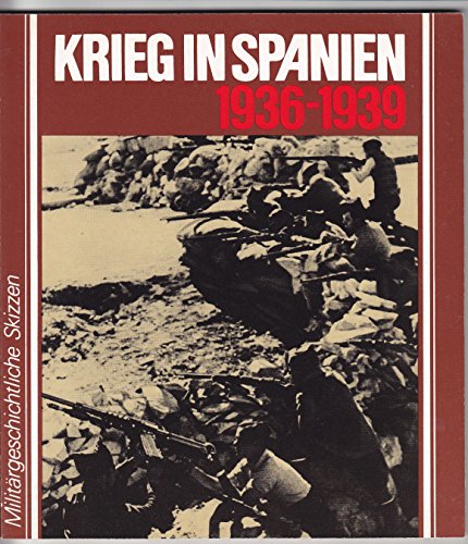 9783327000199: Militrgeschichtliche Skizzen. Krieg in Spanien 1936 - 1939