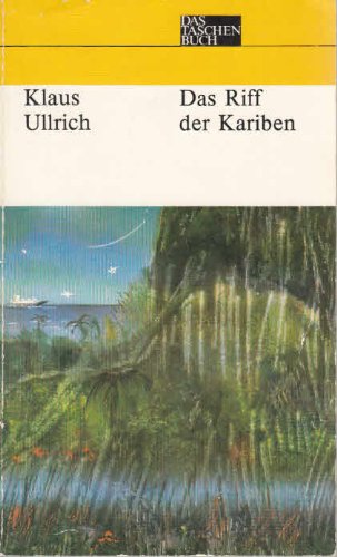 Beispielbild fr Das Riff der Kariben zum Verkauf von Bernhard Kiewel Rare Books