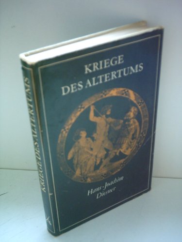 Beispielbild fr Kriege des Altertums. Griechenland und Rom im Kapf um den Mittelmeerraum zum Verkauf von Bernhard Kiewel Rare Books