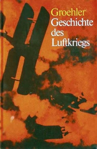 Geschichte des Luftkriegs 1910 bis 1980