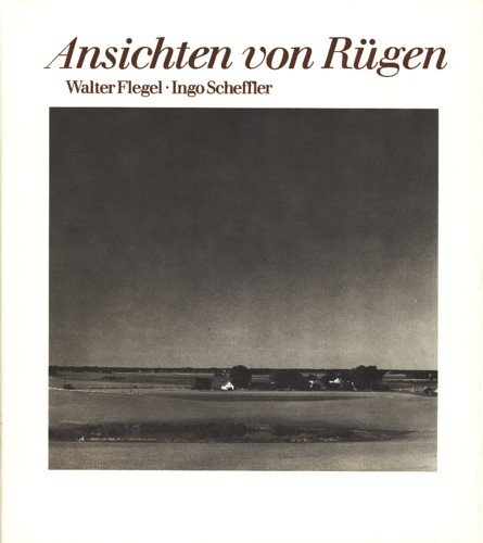 Stock image for Ansichten von Rgen. Gedichte von Walter Flegel ; Fotografien von Ingo Scheffler for sale by Hbner Einzelunternehmen