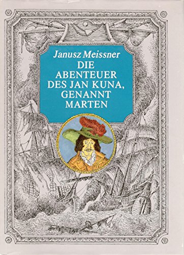 Imagen de archivo de Die Abenteuer des Jan Kuna, genannt Marten a la venta por Bcherpanorama Zwickau- Planitz