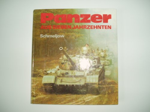 Beispielbild fr Panzer aus sieben Jahrzehnten zum Verkauf von medimops