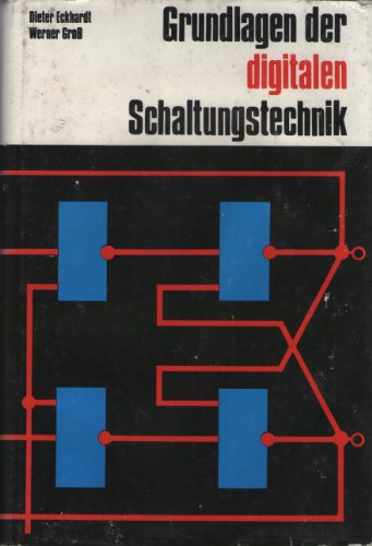 Beispielbild fr Grundlagen der digitalen Schaltungstechnik zum Verkauf von Bernhard Kiewel Rare Books