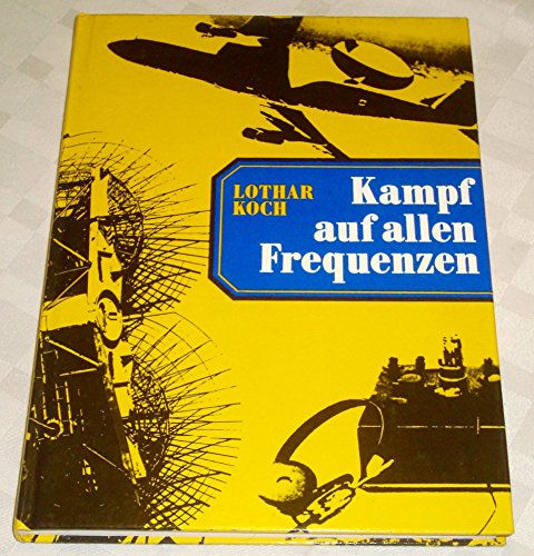 9783327006412: Kampf auf allen Frequenzen - Lothar Koch