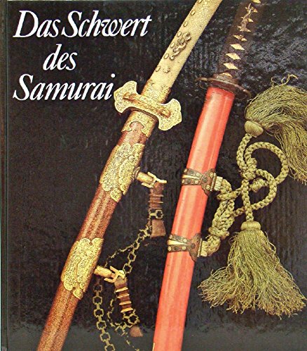 Beispielbild fr Das Schwert des Samurai. Exponate aus den Sammlungen des Staatlichen Museums fr Vlkerkunde zu Dresden und des Museums fr Vlkerkunde zu Leipzig zum Verkauf von medimops