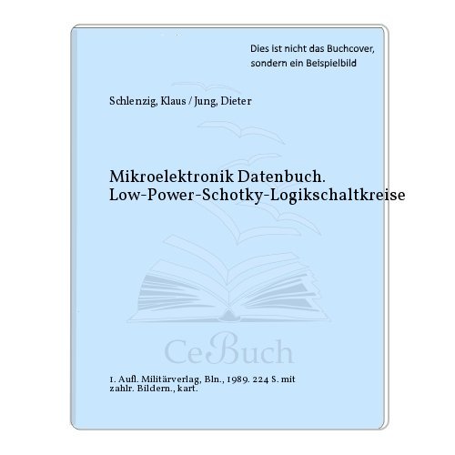 Beispielbild fr Mikroelektronik Datenbuch. Low-Power-Schottky-Logikschaltkreise zum Verkauf von medimops