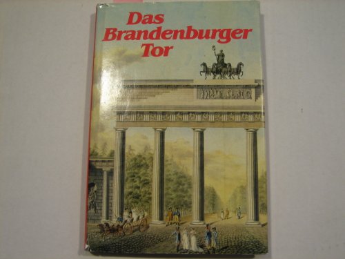 Stock image for Das Brandenburger Tor for sale by Bernhard Kiewel Rare Books