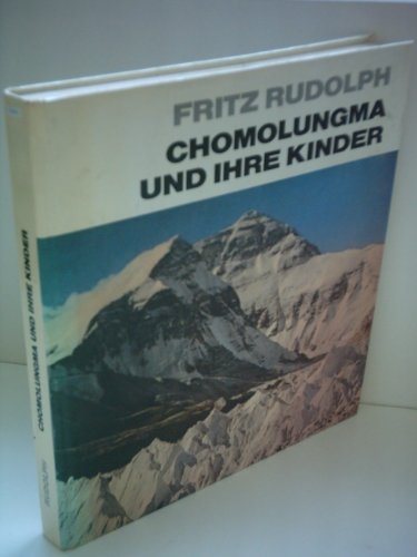 Beispielbild fr Chomolungma und ihre Kinder zum Verkauf von Antiquariat Machte-Buch