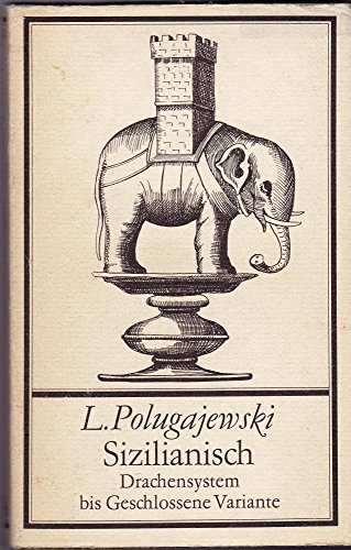 Stock image for Sicilian: Morra Gambit to Scheveningen / Sizilianisch: Morra Gambit bis Scheveninger System (in German) for sale by WTP Books