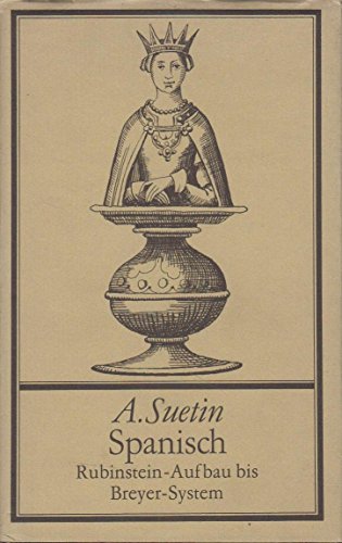 Stock image for Spanisch, Rubinstein-Aufbau bis Breyer-System for sale by Book Bear