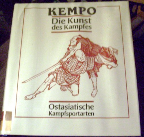 Beispielbild fr Kempo, die Kunst des Kampfes zum Verkauf von Studibuch