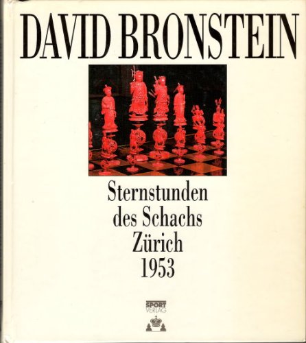 Beispielbild fr Sternstunden des Schachs. Zrich 1953 zum Verkauf von medimops