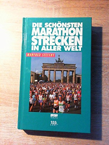 Stock image for Die schnsten Marathonstrecken in aller Welt for sale by medimops