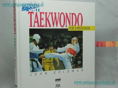 Beispielbild fr Taekwondo fr Einsteiger zum Verkauf von medimops