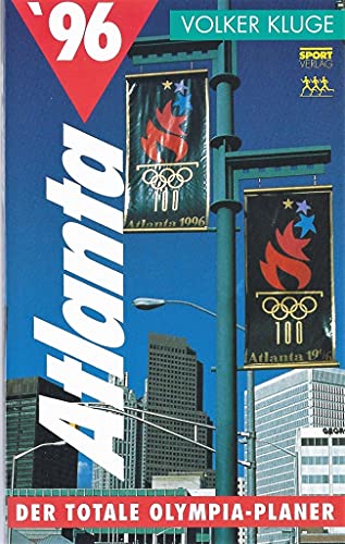 9783328006831: Atlanta. Der totale Olympiaplaner 1996