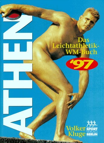 Imagen de archivo de Athen 97. Das Leichtathletik- WM- Buch a la venta por medimops