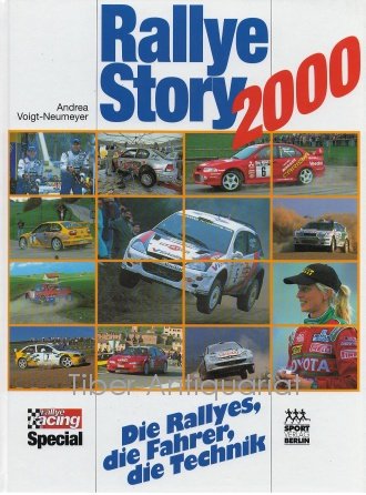 Beispielbild fr Rallye Story 2000. Die Rallyes, die Fahrer, die Technik zum Verkauf von medimops