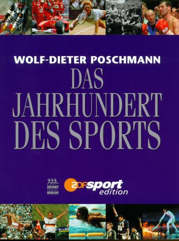 Beispielbild fr Das Jahrhundert des Sports zum Verkauf von medimops