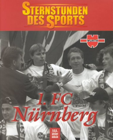 Beispielbild fr Sternstunden des Sports, 1. FC Nrnberg zum Verkauf von medimops
