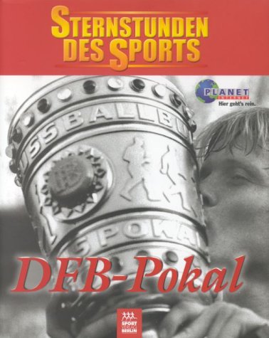 Beispielbild fr Sternstunden des Sports, DFB-Pokal zum Verkauf von medimops
